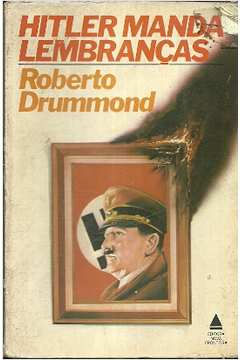 Hitler Manda Lembrancas