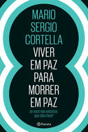 Viver Em Paz Para Morrer Em Paz - Se Voce Nao Existisse Que Falta Faria?