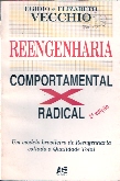 Reengenharia Comportamental X Radical