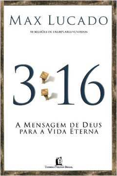 3:16 A Mensagem De Deus Para A Vida Eterna