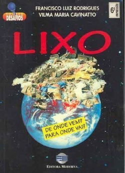 Lixo - De Onde Vem Para Onde Vai