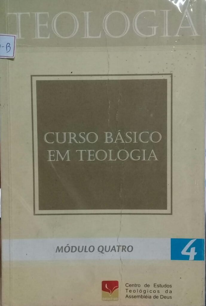 Curso Basico Em Teologia - Modulo Quatro