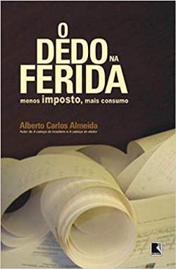 O Dedo Na Ferida - Menos Imposto Mais Consumo