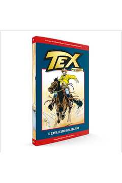 Tex Gold 2 - O Cavaleiro Solitario - Capa Dura