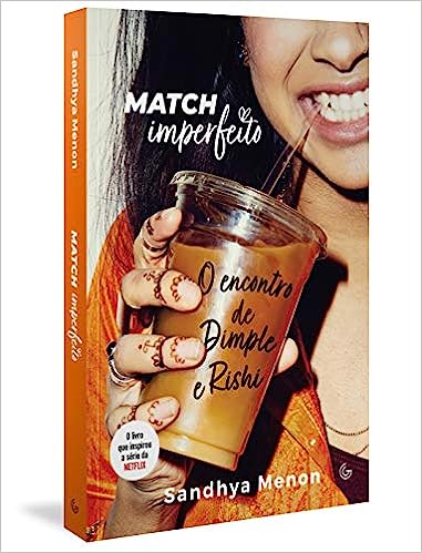 Match imperfeito - O encontro de Dimple e Rishi