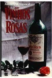 De Vinho E Rosas