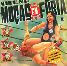 Manual Para Mocas Em Furia - Almanaque 02 Neuronio