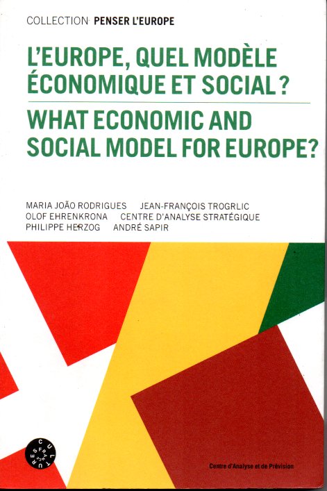 Leurope Quel Modele Economique Et Social? What Economic And Social Model For Europe?