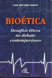 Bioetica - Desafios Eticos No Debate Contemporaneo