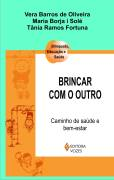 Brincar Com O Outro - Caminho De Saude E Bem-estar