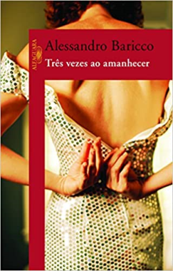 Tres Vezes Ao Amanhecer