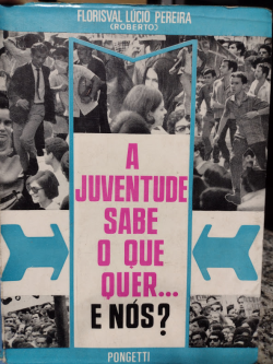 A Juventude Sabe O Que Quer E Nos