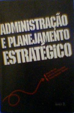 Administracao E Planeamento Estrategico