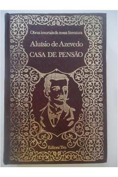 O Ateneu - Obras Imortais Da Nossa Literatura