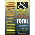 Treinamento E Desenvolvimento Total - Ensinando As Empresas A Aprender