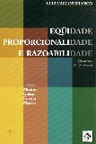 Equidade Proporcionalidade E Razoabilidade - Doutrina E Jurisprudencia