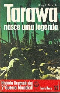 Tarawa - Nasce Uma Legenda