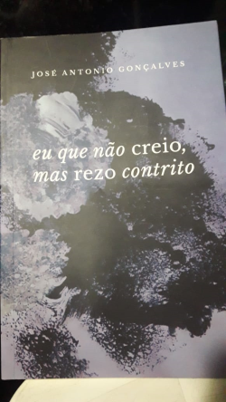 Eu Que Nao Creio Mas Rezo Contrito