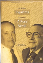 Inquietos / A Rosa Verde