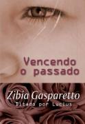 Vencendo O Passado - Diatado Por Lucius