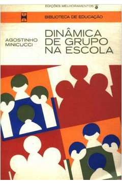 Dinamica De Grupo Na Escola
