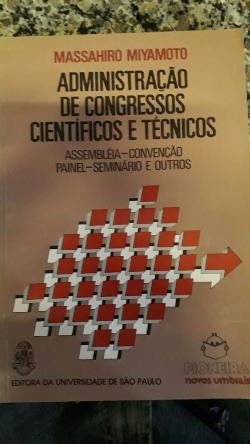 Administracao De Congressos Cientificos E Tecnicos