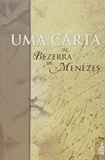 Uma Carta De Bezerra De Menezes