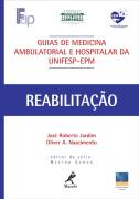 Reabilitacao - Guias De Medicina Ambulatorial E Hospitalar Da Unifesp-epm