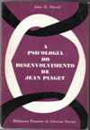 A Psicologia Do Desenvolvimento De Jean Piaget