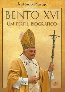 Bento Xvi - Um Perfil Biografico