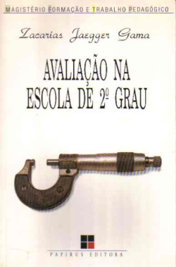 Avaliacao Na Escola De 2º Grau