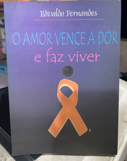 O Amor Vence A Dor E Faz Viver