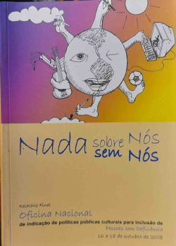 Nada Sobre Nos - Relatorio Final 16 A 18 De Outubro De 2008 / Inclui Cd