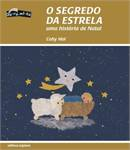 O Segredo Da Estrela - Uma Historia De Natal