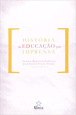 Historia Da Educacao Pela Imprensa