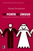 Na Ponta Da Lingua - As Linguagens Do Adulterio Do Japao Aos Eua