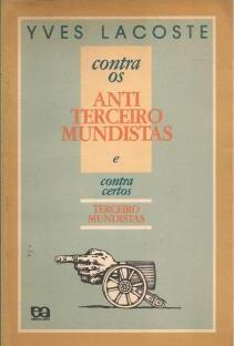 Contra Os Anti Terceiros-mundistas E Contra Certos Terceiros-mundistas