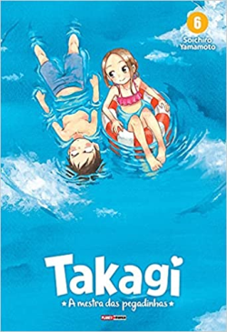 Takagi - A Mestra Das Pegadinhas V. 6