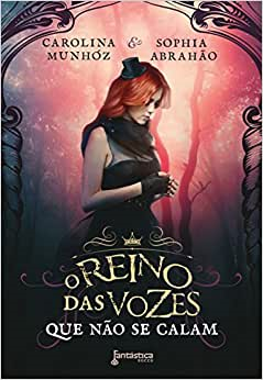 O Reino Das Vozes Que Nao Se Calam