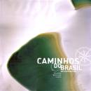 Caminhos Do Brasil