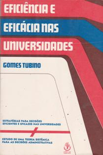 Eficiencia E Eficacia Nas Universidades - Estrategias Para Decisoes Eficientes E Eficazes Nas Universidades / Estudo De Uma Teoria Sistemica Para As Decisoes Administrativas