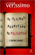 Os Ultimos Quartetos De Beethoven  E Outros Contos