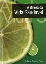 A Beleza Da Vida Saudavel