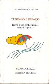 Turismo E Espaco - Rumo A Um Conhecimento Transdisciplinar