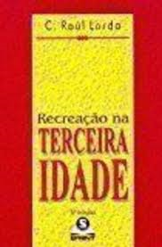 Recreacao Na Terceira Idade