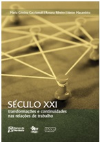 Seculo Xxi - Transformacoes E Continuidades Nas Relacoes De Trabalho