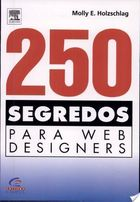 250 - Segredos Para Web Designers