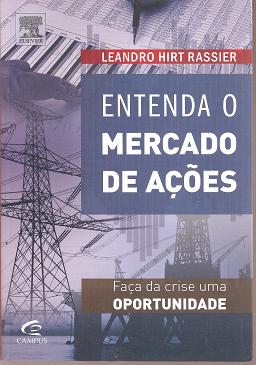 Entenda o Mercado de Ações - Faça da crise uma oportunidade