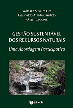 Gestao Sustentavel Dos Recursos Naturais - Uma Abordagem Participativa