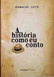 A Historia Como Eu Conto
